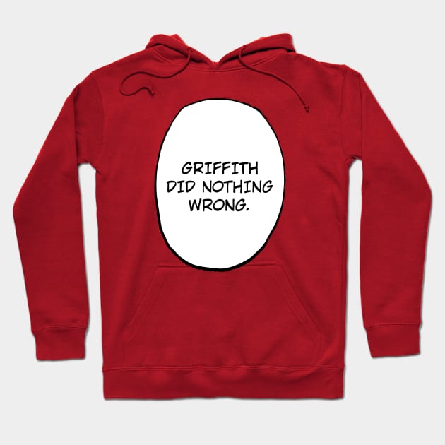 Griffith did nothing wrong Hoodie by demonigote